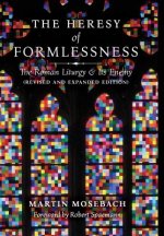 Heresy of Formlessness