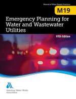 M19 Emergency Planning for Water and Wastewater Utilities