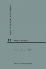 Code of Federal Regulations Title 11, Federal Elections, 2018