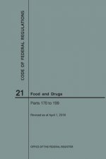 Code of Federal Regulations Title 21, Food and Drugs, Parts 170-199, 2018