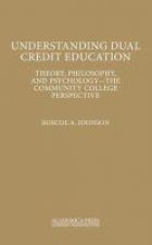 Understanding Dual Credit Education