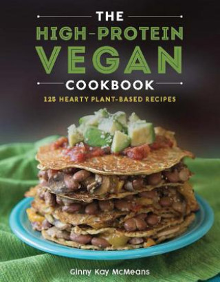 High-Protein Vegan Cookbook (Ginny Kay McMeans)(Pevná)