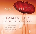 Flames that Light the Heart
