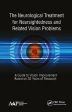 Neurological Treatment for Nearsightedness and Related Vision Problems