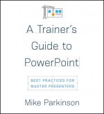 Trainer's Guide to PowerPoint