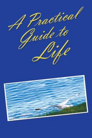 Practical Guide to Life