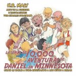 Serie De 10,000 Aventuras De Daniel En Minnesota