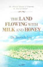 Land Flowing with Milk and Honey