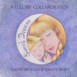 Sweet Dreams: A lullaby