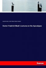 Doctor Friedrich Bleek's Lectures on the Apocalypse