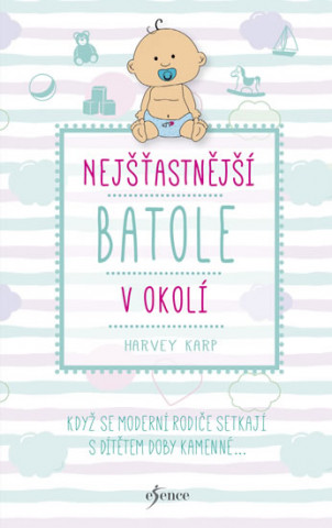 Nejšťastnější batole v okolí