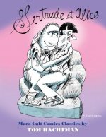Gertrude Et Alice: More Cult Comics Classics