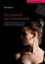 Die Heilkraft der Gitterpflaster