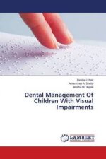 Dental Management Of Children With Visual Impairments