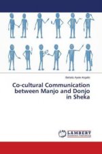 Co-cultural Communication between Manjo and Donjo in Sheka