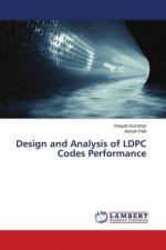 Design and Analysis of LDPC Codes Performance