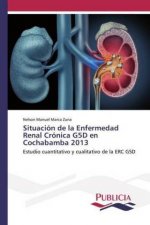 Situacion de la Enfermedad Renal Cronica G5D en Cochabamba 2013