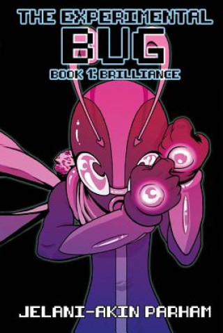 The Experimental Bug: Brilliant