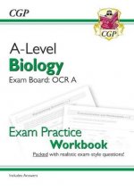 A-Level Biology: OCR A Year 1 & 2 Exam Practice Workbook - includes Answers