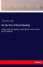 On the Vice of Novel Reading