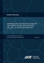 Untersuchung der Hochvoltstabilität und Tiefentladung von dotierten LiNi0,5Mn1,5O4-Hochvoltspinellen