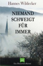 Niemand schweigt für immer