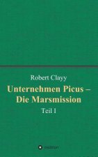 Unternehmen Picus - Die Marsmission