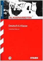 Klassenarbeiten Gymnasium - Deutsch 6. Klasse