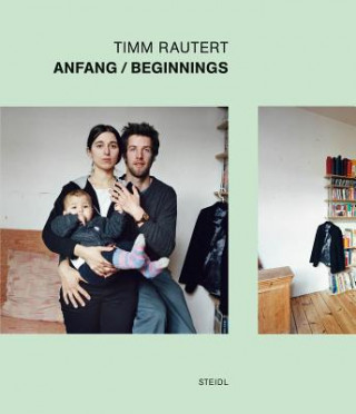 Timm Rautert: Anfang/Beginnings