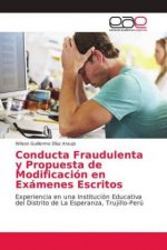 Conducta Fraudulenta y Propuesta de Modificacion en Examenes Escritos