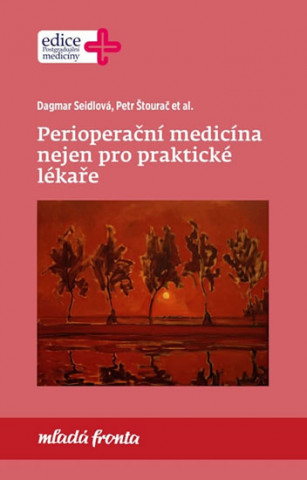 Perioperační medicína nejen pro praktické lékaře