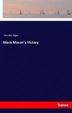 Mark Mason's Victory