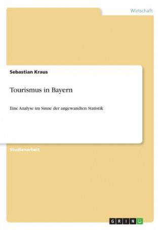 Tourismus in Bayern