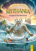 Mythania - Gefangen in Poseidons Reich