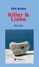 Killer & Liebe