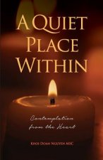 Quiet Place Within