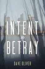 Intent to Betray
