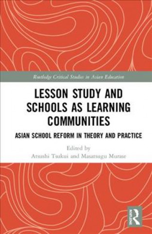 Lesson Study and Schools as Learning Communities