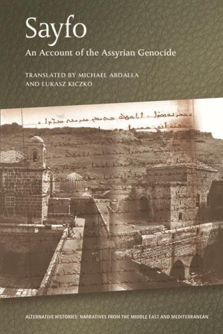 Sayfo - an Account of the Assyrian Genocide