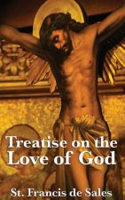 Treatise on the Love of God