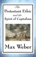 Protestant Ethic and the Spirit of Capitalism