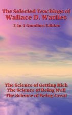 Selected Teachings of Wallace D. Wattles