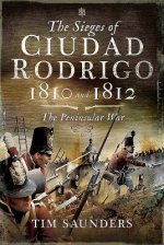 Sieges of Ciudad Rodrigo 1810 and 1812
