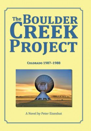 Boulder Creek Project