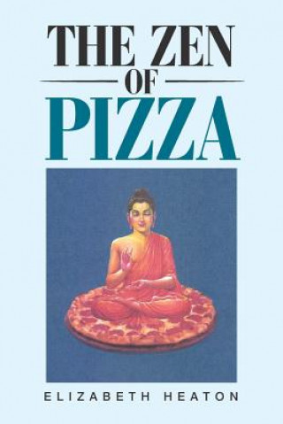 Zen of Pizza