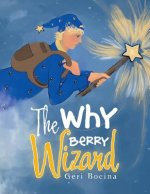 Why Berry Wizard