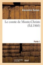 comte de Monte-Christo. Partie 1