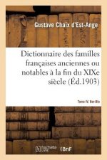 Dictionnaire Des Familles Francaises Anciennes Ou Notables A La Fin Du Xixe Siecle