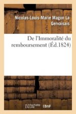de l'Immoralite Du Remboursement