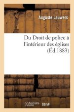 Du Droit de Police A l'Interieur Des Eglises